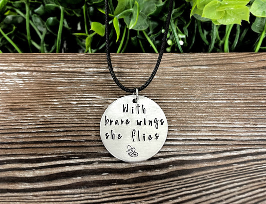 With Brave Wings She Flies Butterfly Hand Stamped Necklace - Handmade by Marlayna