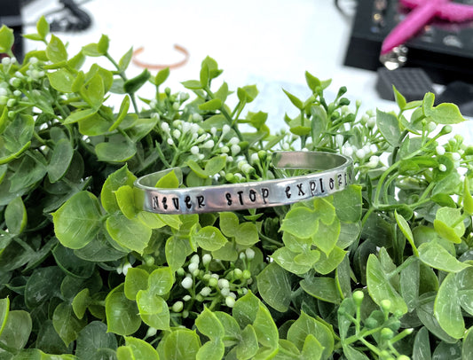 Never Stop Exploring Hand Stamped Cuff Bracelet Sarcasm Quote - Can be d - Handmade by Marlayna