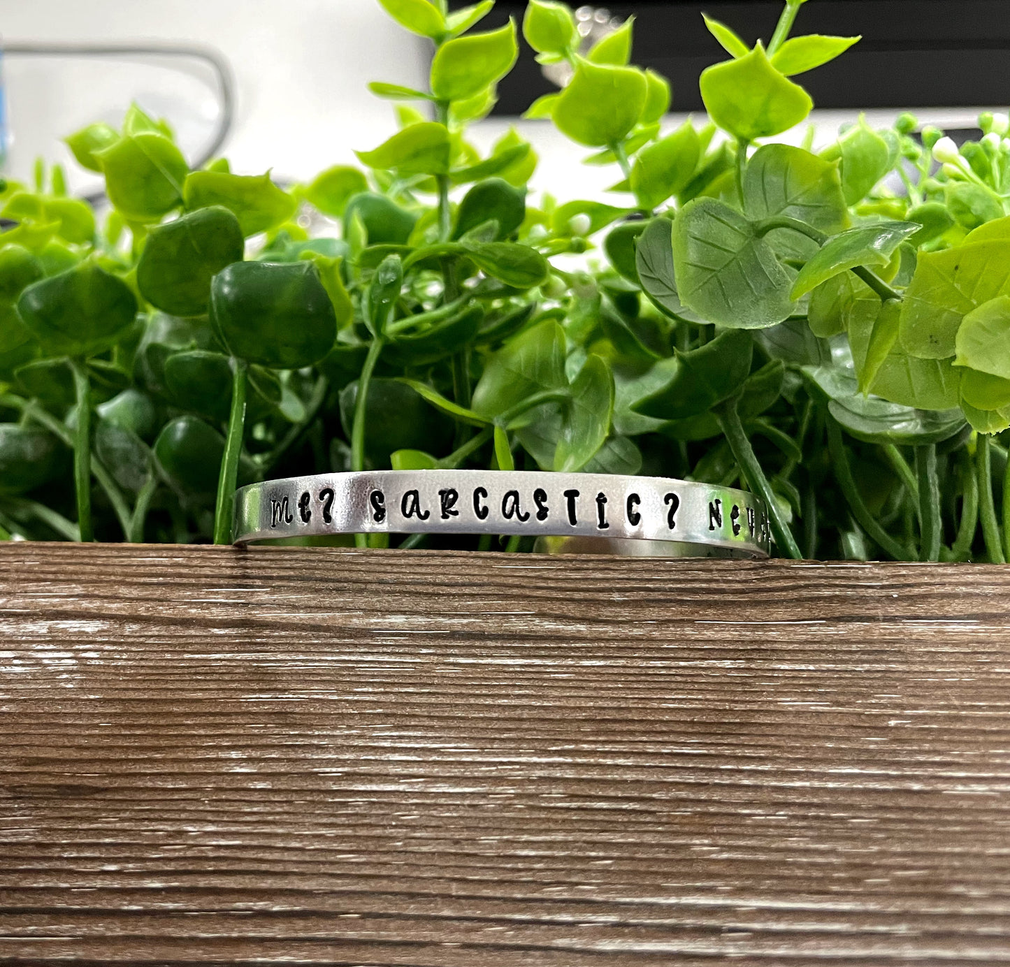 Hand Stamped Cuff Bracelet Sarcasm Quote - Can be d - Handmade by Marlayna