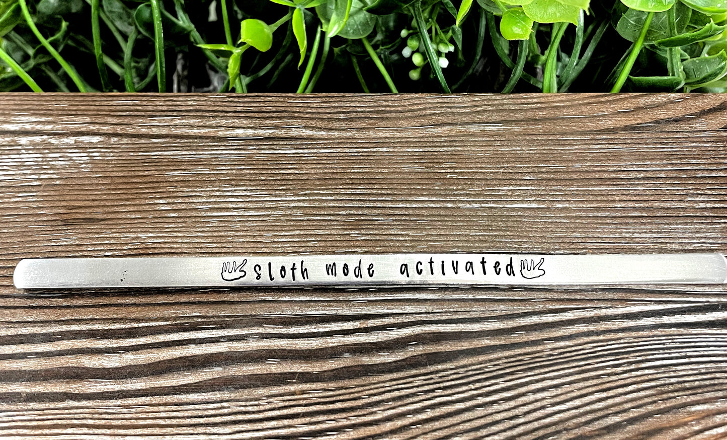 Sloth Mode Activated Hand Stamped Cuff Bracelet - Can be d - Handmade by Marlayna