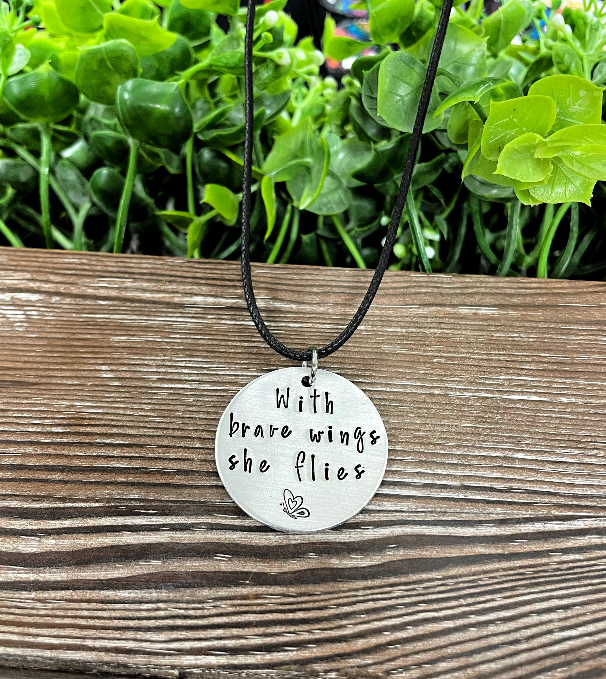 With Brave Wings She Flies Butterfly Hand Stamped Necklace - Handmade by Marlayna