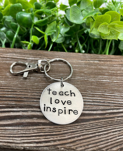 Teach Love Inspire Hand Stamped Key Chain - Handmade by Marlayna