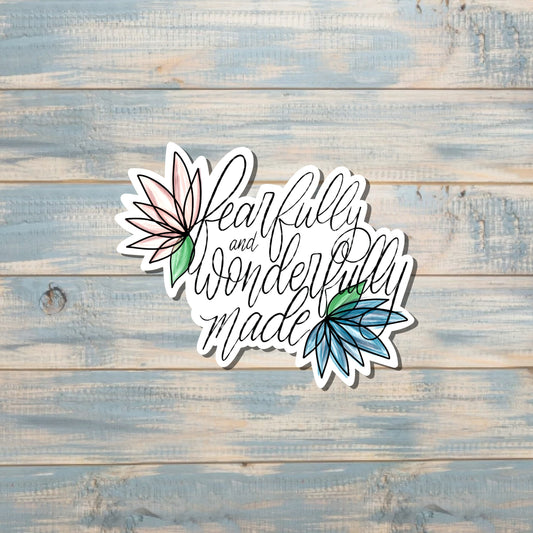 Fearfully and Wonderfully Made, Die Cut Sticker, Graphic Art Vinyl, , Inspirational, Boho Fun |Sticker or Magnet