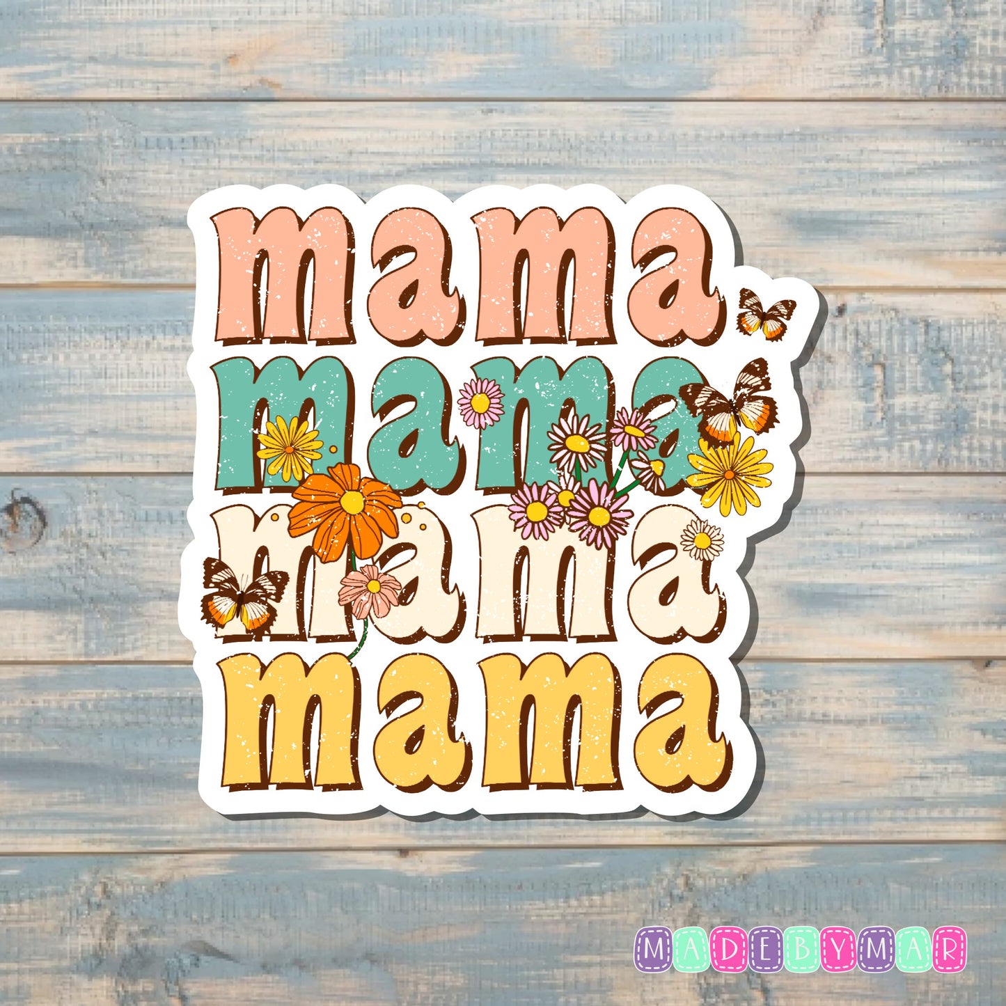 Vintage Mama Mama Mama |Sticker or Magnet | Mother's Day