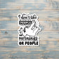 I Don't Like Morning People or Mornings or People, Die Cut Vinyl Sticker, Boho Fun, Water Resistant, Snarky Sarcasm Witty Quote, Funny Saying, Sloth Tree |Sticker or Magnet