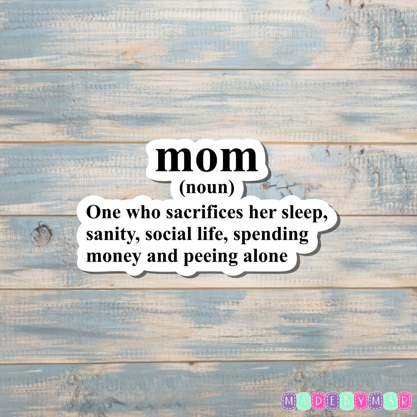 Mom Definition Sticker |Sticker or Magnet