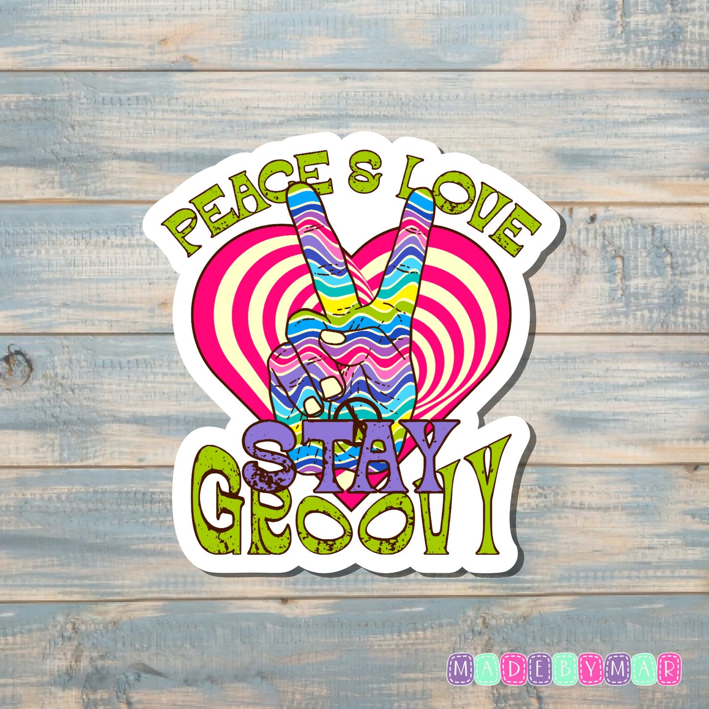 Peace Love Stay Groovy |Sticker or Magnet