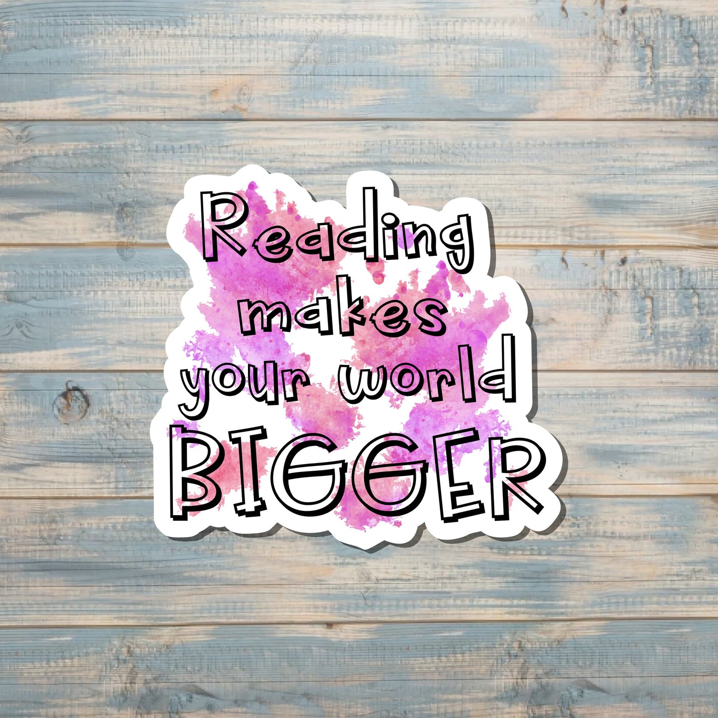 Reading Makes Your World Bigger, Love Books Sticker, Tumbler Sticker, Laptop Decal |Sticker or Magnet