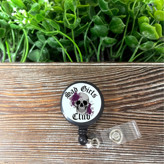 Sad Girls Club, Retractable Badge Reel, Boho Fun, Sublimation Lanyard Holder, Quirky Dark Humor, Skull Goth Emo - Handmade by Marlayna