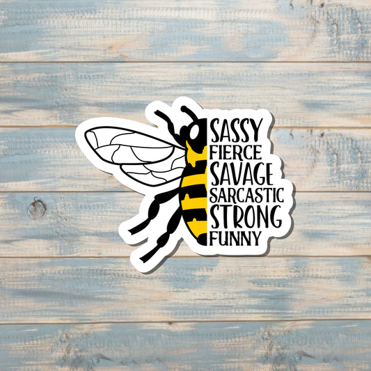 Sassy Fierce Savage Sarcastic Strong Funny, Die Cut Vinyl Sticker, , Boho Fun, Water Resistant |Sticker or Magnet