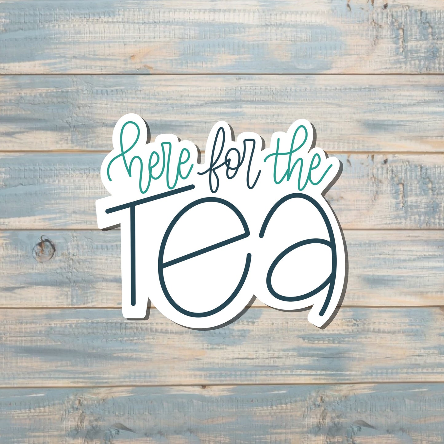 Here for the Tea, Die Cut Sticker, Graphic Art Sticker, Vinyl, , Boho Fun |Sticker or Magnet