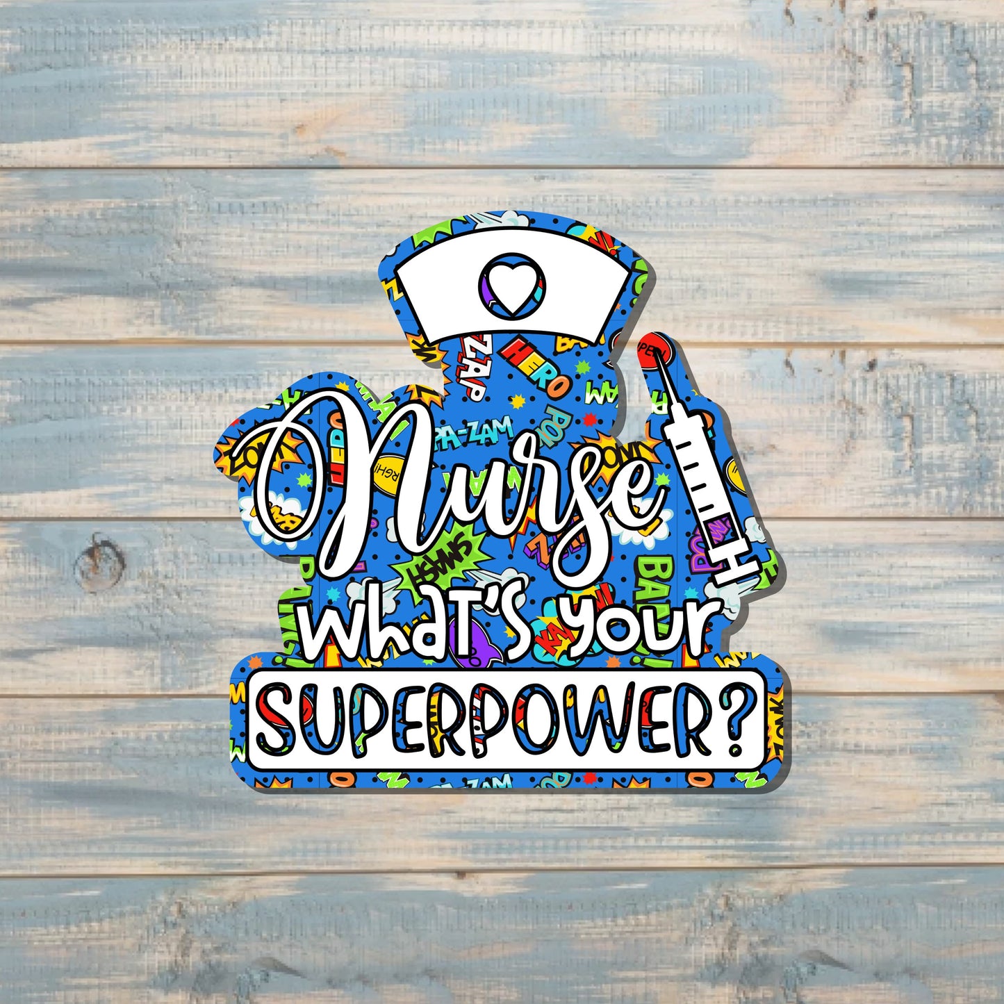 Nurse Superpower, Die Cut Vinyl Sticker, , Boho Fun, Water Resistant |Sticker or Magnet