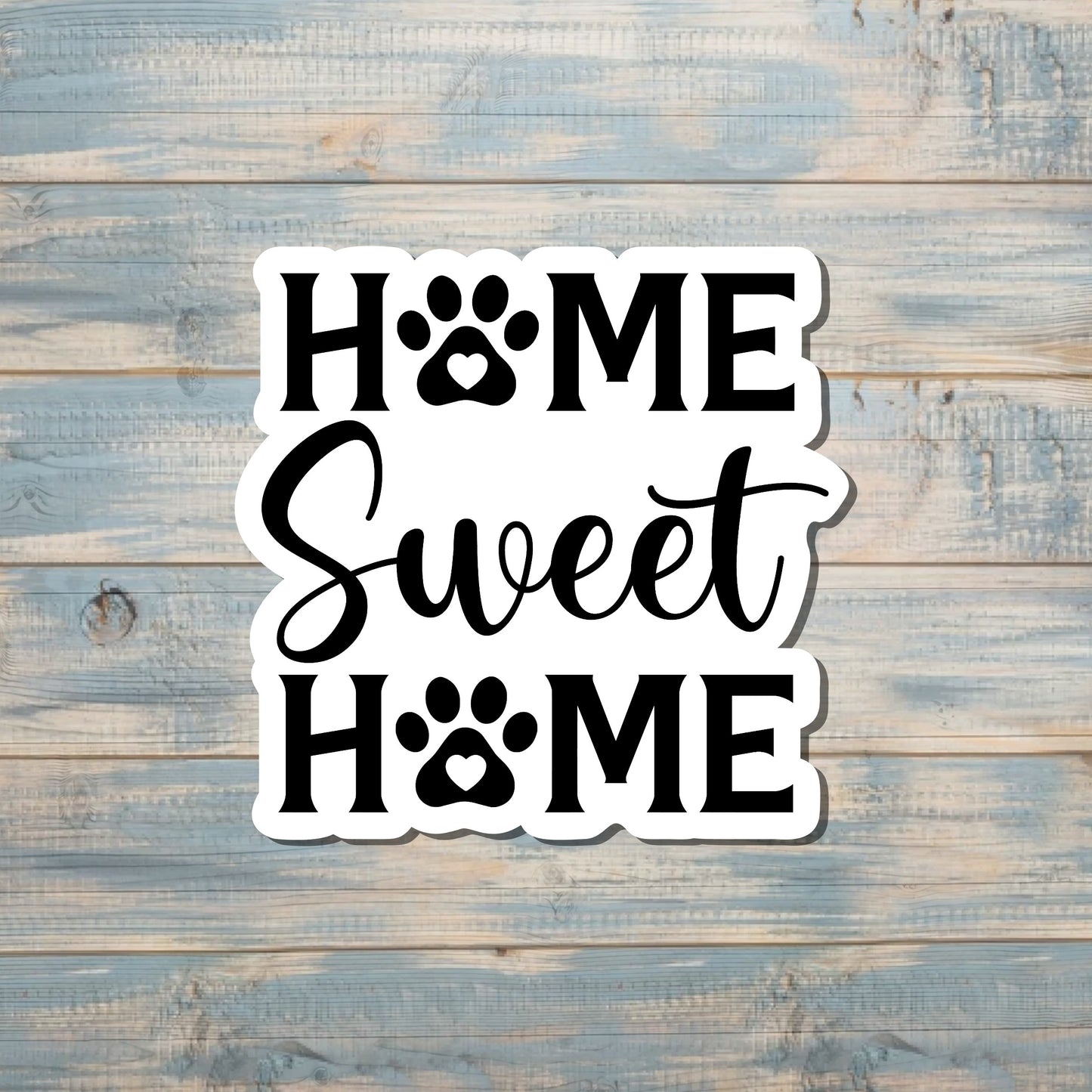 Home Sweet Home Sticker, Animal House |Sticker or Magnet