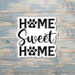 Home Sweet Home Sticker, Animal House |Sticker or Magnet